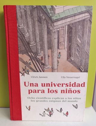 Una Universidad Para Los Niños - Ulrich Janssen, U