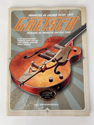 Catálogo Gretsch 125 Aniversario