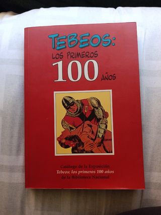 Tebeos los Primeros 100 años