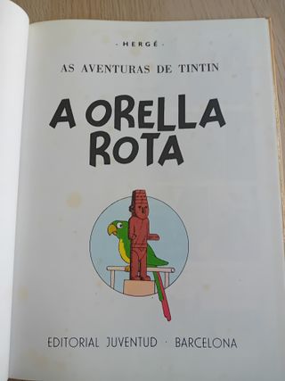 AS AVENTURAS DE TINTIN A ORELLA ROTA EN GALLEGO.