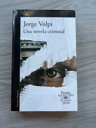Una novela criminal (Premio Alfaguara de novela...