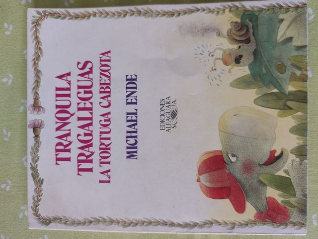 Tranquila Tragaleguas, LA Tortuga Cabezota/Tran...