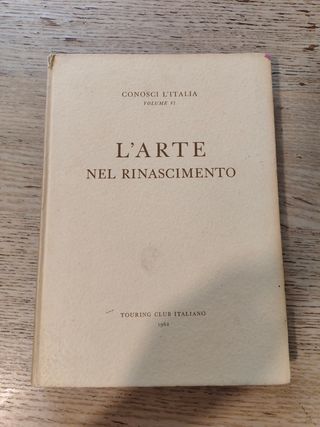 L'Arte nel Rinascimento - Touring Club Italiano
