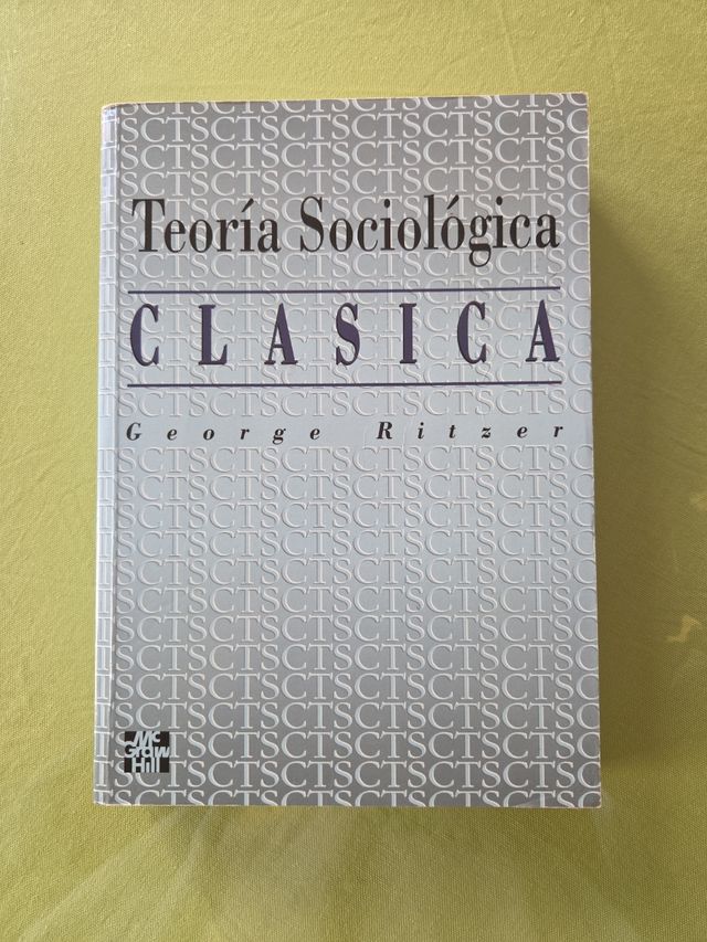 Teoría Sociológica Clásica. George Ritzer.