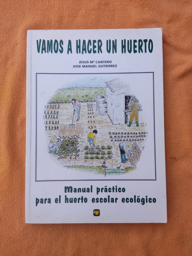 VAMOS A HACER UN HUERTO