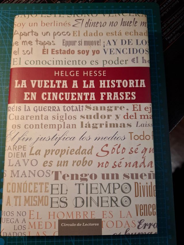 LA VUELTA A LA HISTORIA EN 50 FRASES