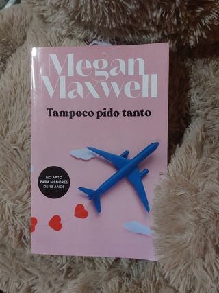 Tampoco te pido tanto