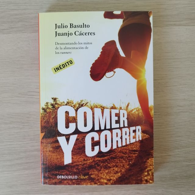 Comer y correr - Basulto Cáceres