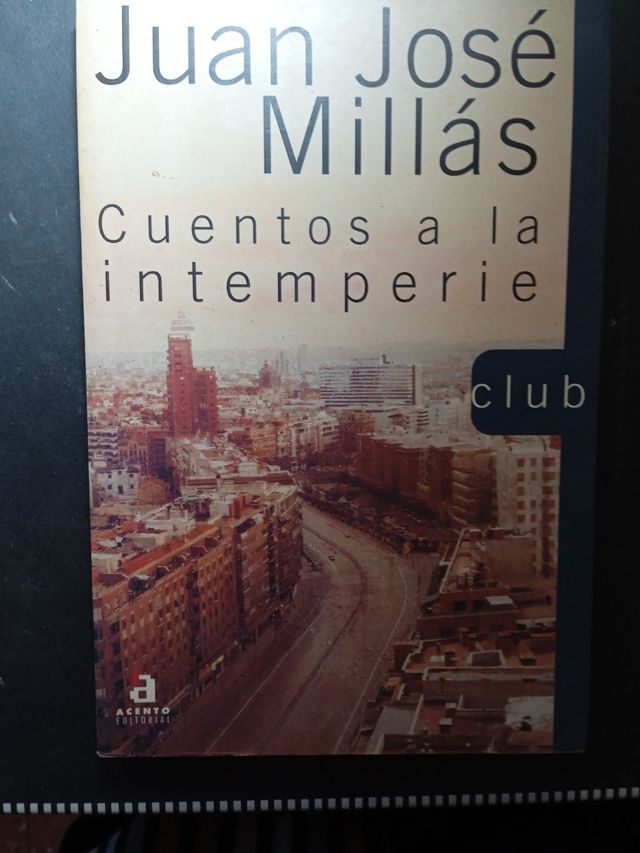 Cuentos a la intemperie (Club) (Spanish Edition)