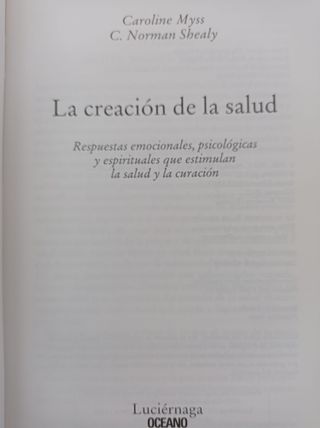 LA CREACIÓN DE LA SALUD CAROLINE MYSS 