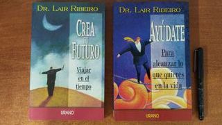 Crea tu futuro y Ayúdate (Del Dr. Lair Ribeiro)