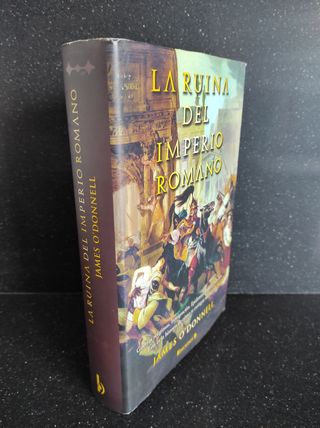 LA RUINA DEL IMPERIO ROMANO