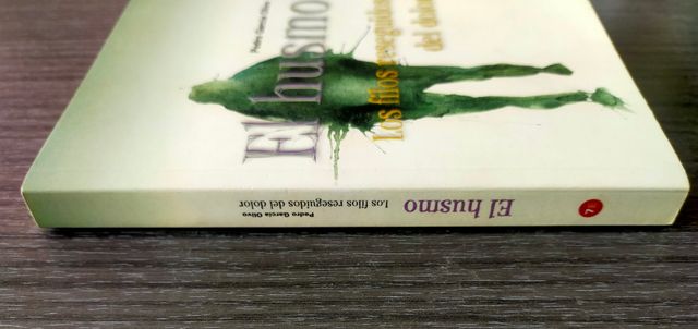 ♦️ EL HUSMO. LOS FILOS RESEGUIDOS DEL DOLOR. ♦️