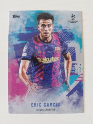 Cromo Eric García Topps - Champions League