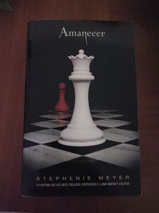 Amanecer (Saga Crepúsculo 4) (Spanish Edition)