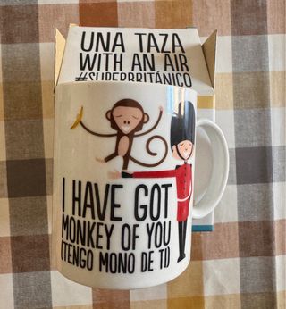 Taza Superbritánico - Tengo mono de ti