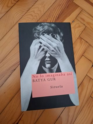 No lo imaginaba así – Batya Gur