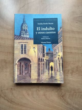 EL INDULTO Y OTROS CUENTOS (CLASICOS HISPANICOS)