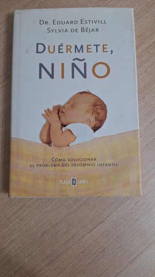 DUÉRMETE, NIÑO - EDUARD ESTIVILL Y SYLVIA DE BÉJAR