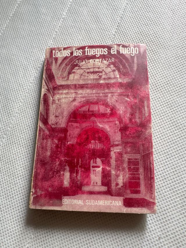 Todos los fuegos el fuego Julio Cortazar 1 edicion