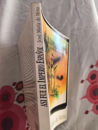 Así fue el imperio español