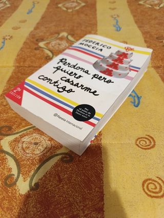 Perdona pero quiero casarme contigo (Spanish Ed...