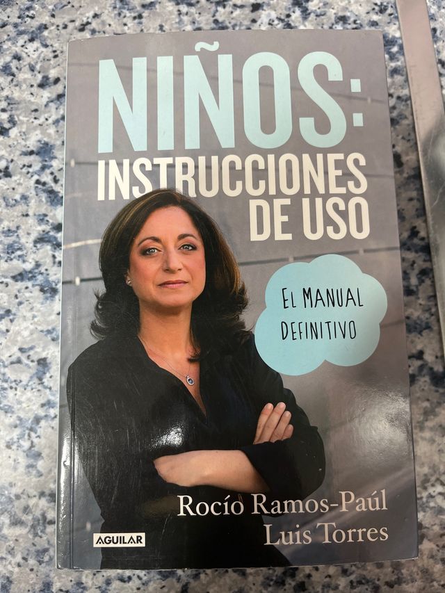 Niños: instrucciones de uso: El manual definitivo