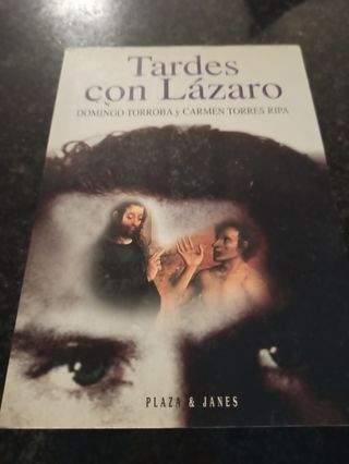 Tardes con Lázaro (Spanish Edition)