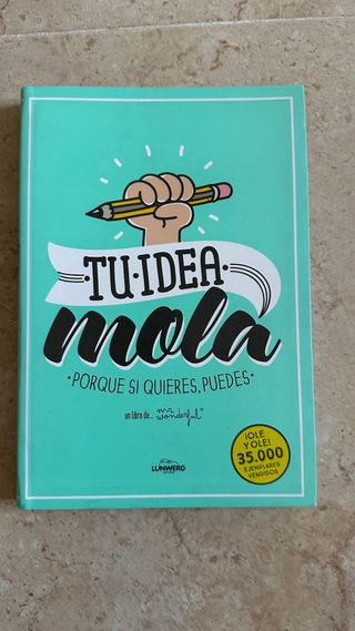 Libro tu idea mola mr. wonderful