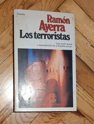 Los terroristas – Ramón Ayerra