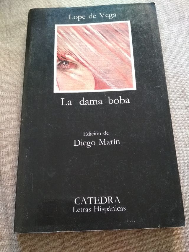 La Dama Boba (Catedra Letras Hispanicas) (Spani...