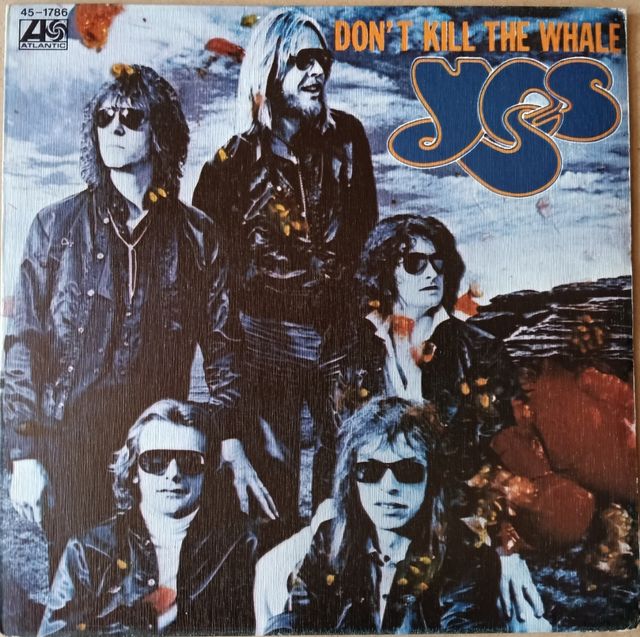 Yes - Don't Kill The Whale. Single 1978