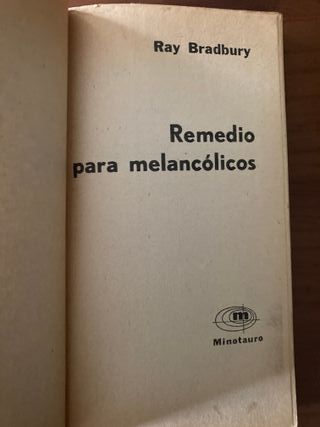Remedio para melancólicos de Ray Bradbury.