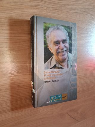 Garcia Marquez. El viaje a la semilla. La biogr...