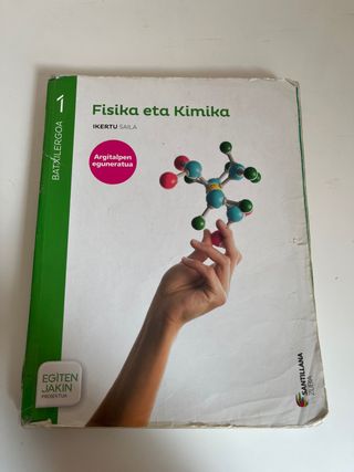 Fisika Eta Kimika, Ikertu Saila, 1 Batxilergoa