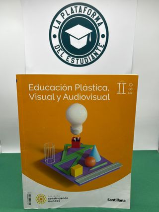 EDUCACION PLASTICA, VISUAL Y AUDIOVISUAL II ESO...