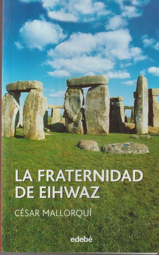 LA FRATERNIDAD DE EIHWAZ
