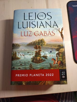 Lejos de Luisiana: Premio Planeta 2022