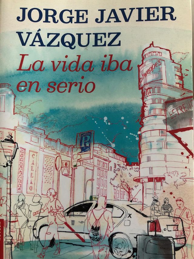 La vida iba en serio