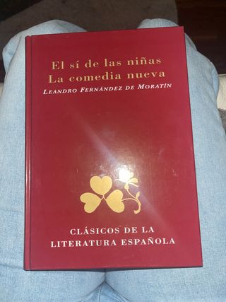 El sí de las niñas ; La comedia nueva