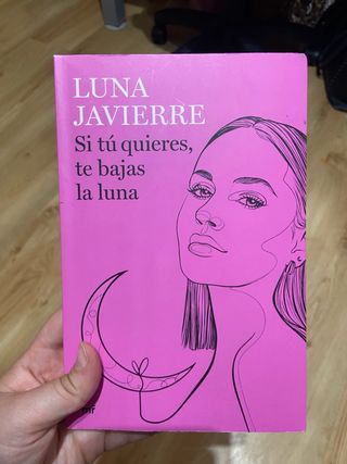 Si tú quieres, te bajas la luna