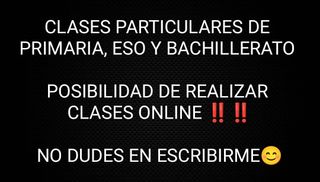 Clases particulares Primaria, ESO, Bachillerato
