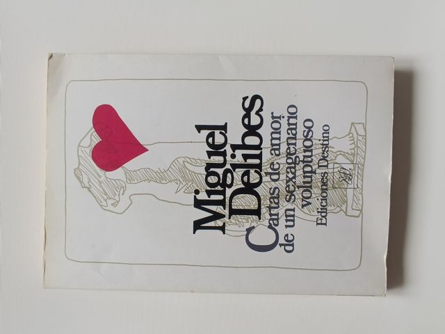 Cartas De Amor De Un Sexagenario Voluptuoso