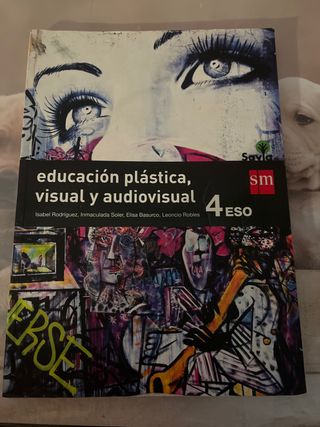 Educación plástica, visual y audiovisual. 4 ESO...