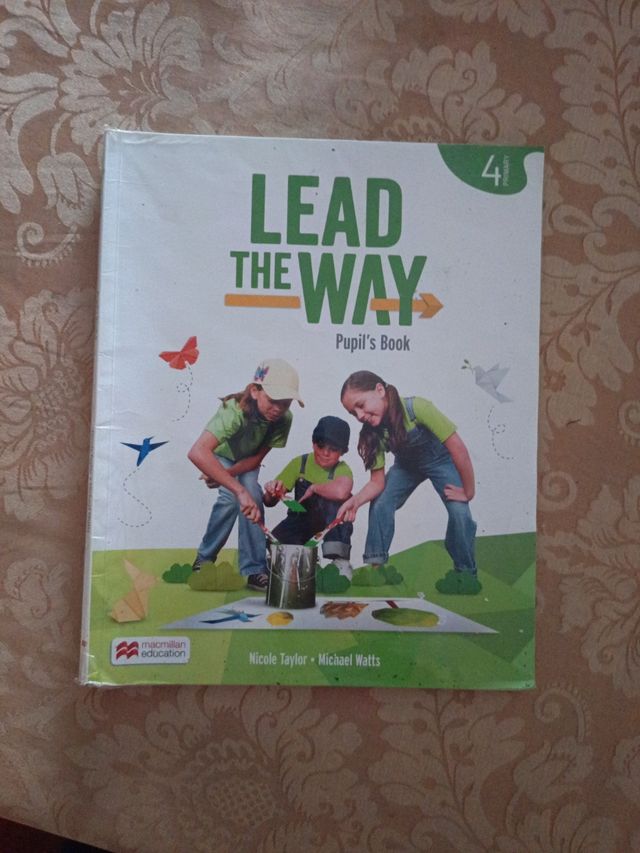 LEAD THE WAY 4 Pupil's Book: libro del alumno d...