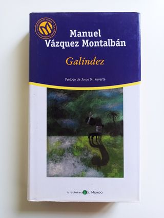 NOVELA "GALINDEZ" DE MANUEL VÁZQUEZ MONTALBÁN 