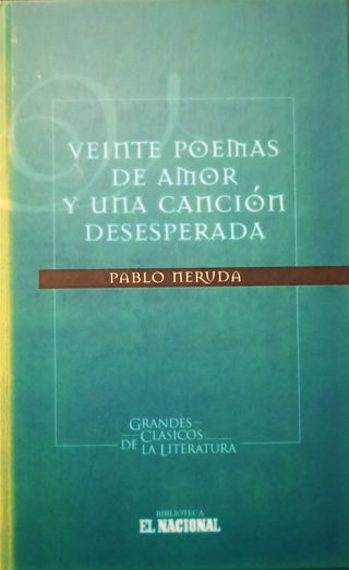 Veinte poemas de amor y una canción desesperada