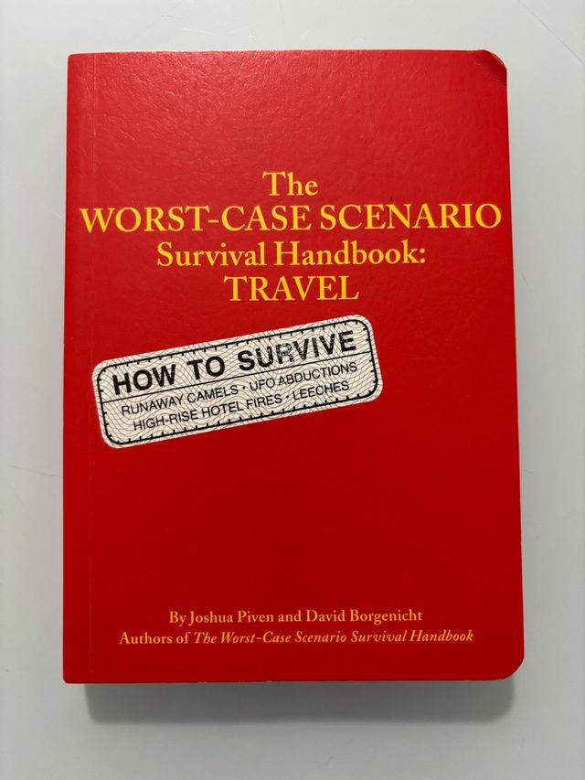The Worst Case Scenario Survival Handbook: Travel