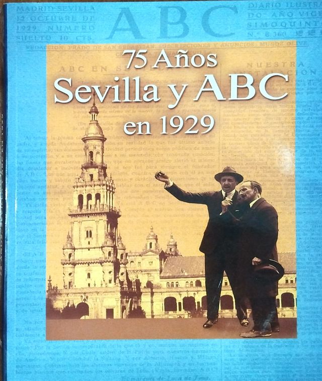 75 años Sevilla y ABC en 1929