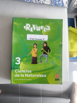 Ciencias de la Naturaleza. 3 Primaria. Revuela....